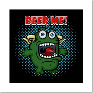 Little Green Monster - Beer Me! Posters and Art